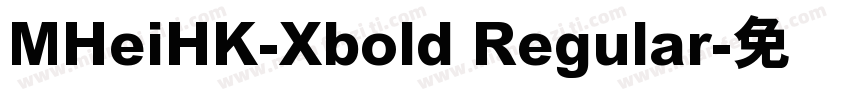 MHeiHK-Xbold Regular字体转换